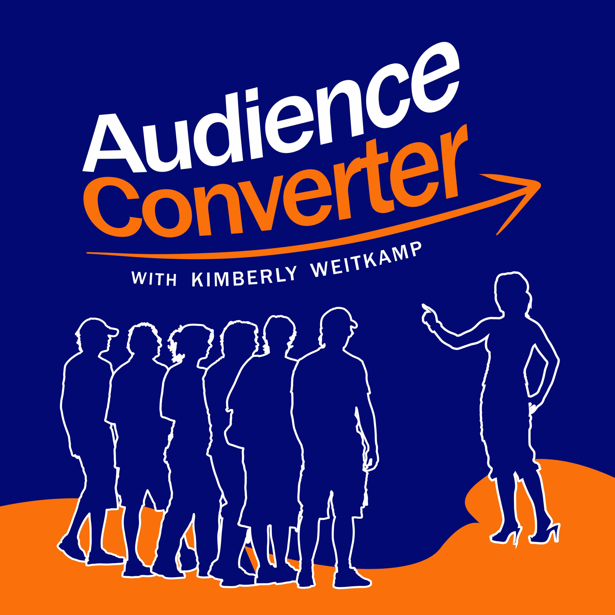 Audience Converter with Kimberly Weitkamp